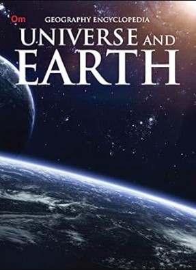 Geography Encyclopedia: Universe and Earth